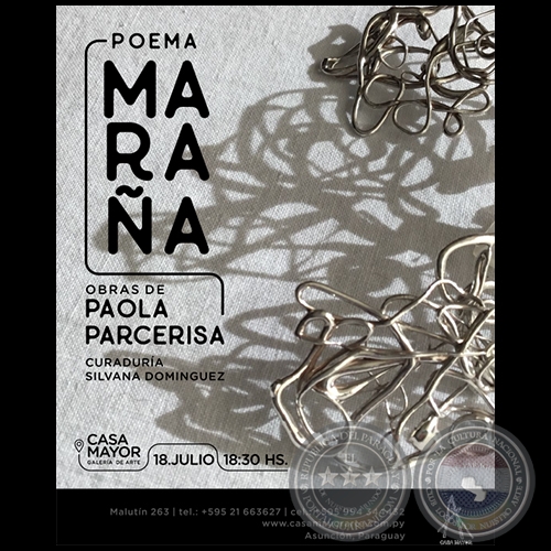 POEMA MARAÑA - Obras de PAOLA PARCERISA - Martes, 18 de Julio de 2023